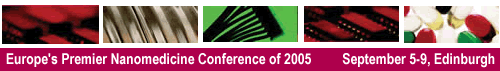 EuroNanoForum2005 - Europe's Premier Nanomedicine Conference of 2005