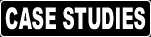 CASE STUDIES